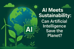 Artificial Intelligence Save the Planet